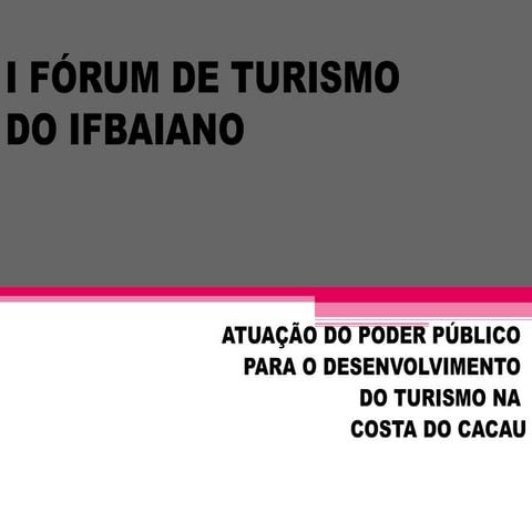 I fórum de turismo do ifbaiano
