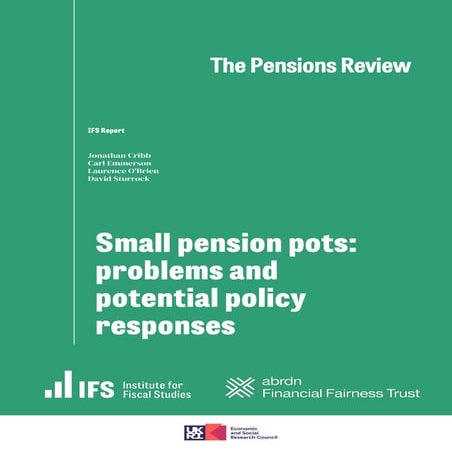 IFS-Report-Small-pension-pots-problems-and-potential-policy-responses (1).pdf