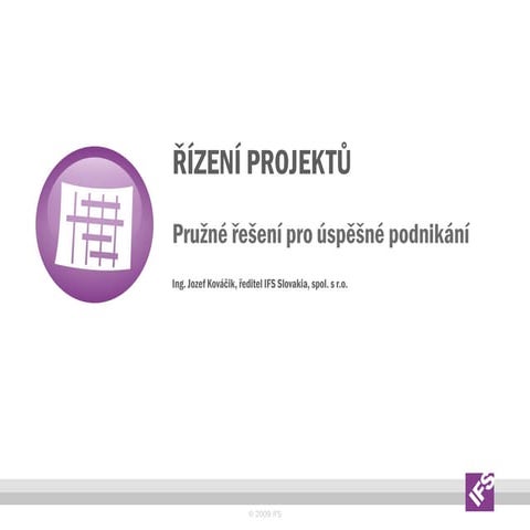 IFS Řízení projektů