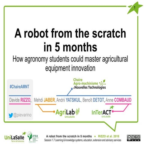 A robot from the scratch in 5 months. How agronomy students could master agri...