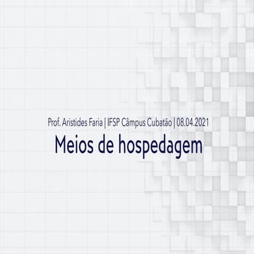 IFSP.CBT | Meios de Hospedagem (aula 08.04.2021)