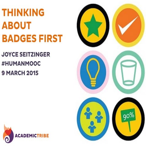 #HumanMOOC Thinking About Badges First