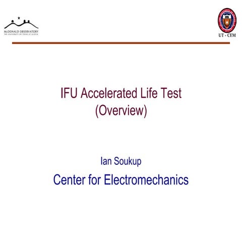 Ifu accelerated life test   april 2010 - ian soukup