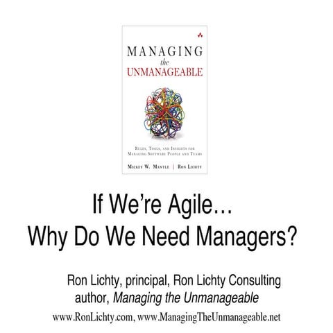 If we are agile, why do we need managers (code camp, 10.14)