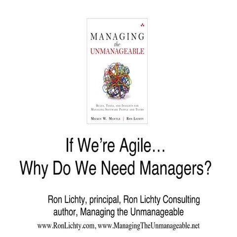 If We Are Agile, Why Do We Need Managers? (AgileIndy, 5.14)