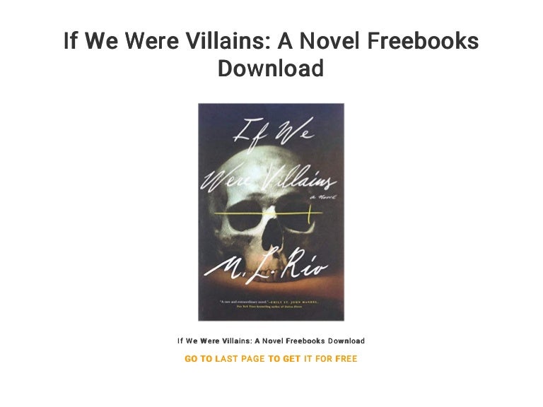 If We Were Villains A Novel Freebooks Download If We Were Villains A Novel Freebooks Download