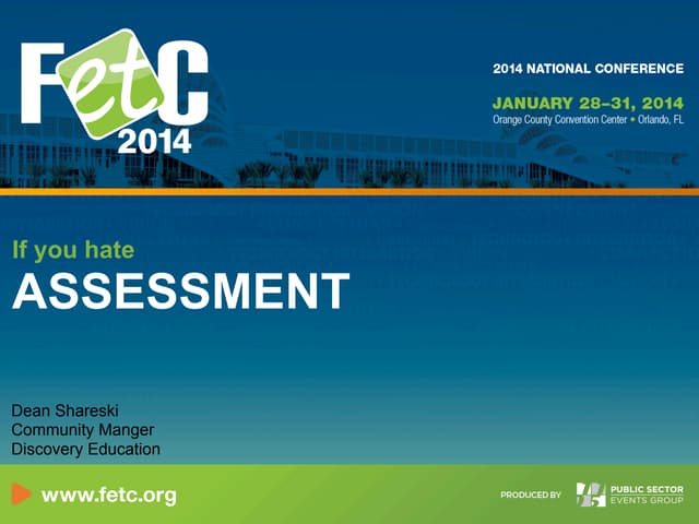 If You Hate Assessment You're Doing it Wrong