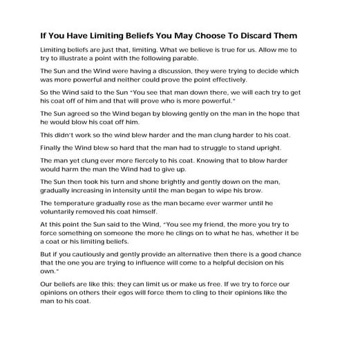 If You Have Limiting Beliefs You May Choose To Discard Them