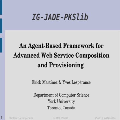 IG-JADE-PKSlib: An Agent-Based Framework for Advanced Web Service Composition...