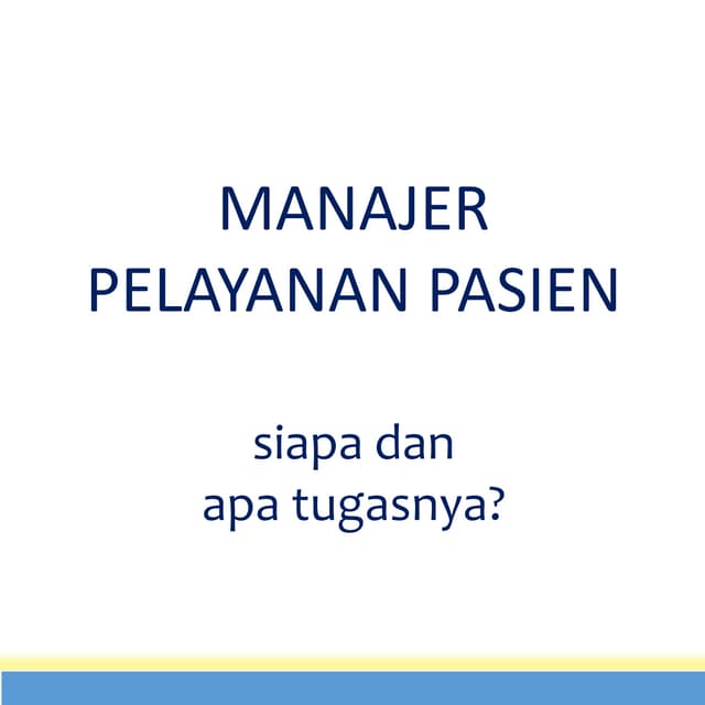 Manajer Pelayanan Pasien