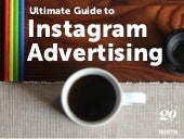 Ultimate Guide to Instagram Adverti...