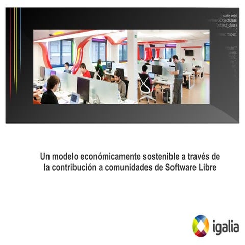 Un modelo económicamente sostenible a través de la contribución a comunidades...