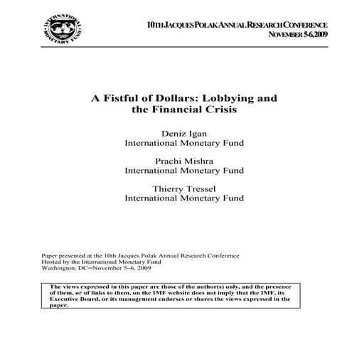 A Fistful of Dollars: Lobbying and the Financial Crisis†