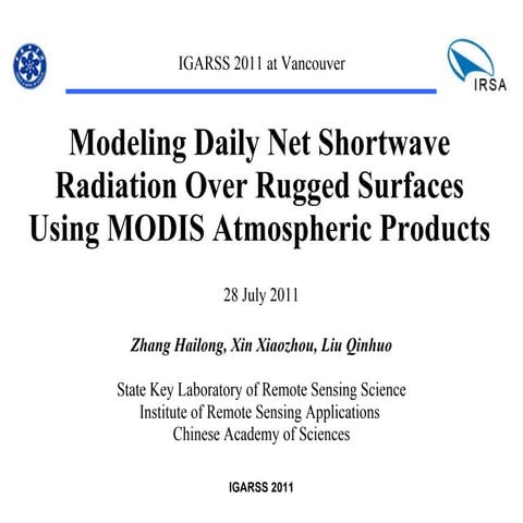 MODELING DAILY NET SHORTWAVE RADIATION OVER RUGGED SURFACES USING MODIS ATMOS...
