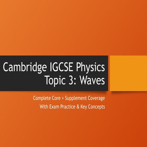 IGCSE_Physics_Topic3_Wttaves_Full_Presentation.pptx