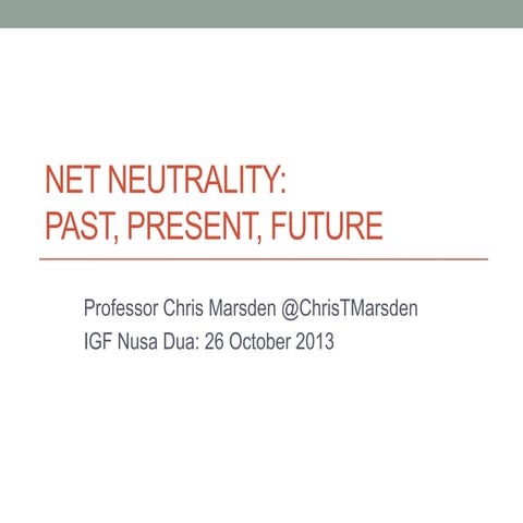 Net Neutrality at United Nations Internet Governance Forum 2013
