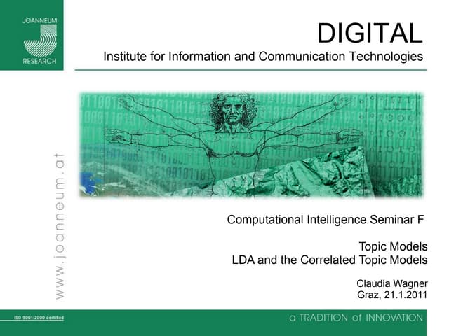 Topic Models - LDA and Correlated Topic Models
