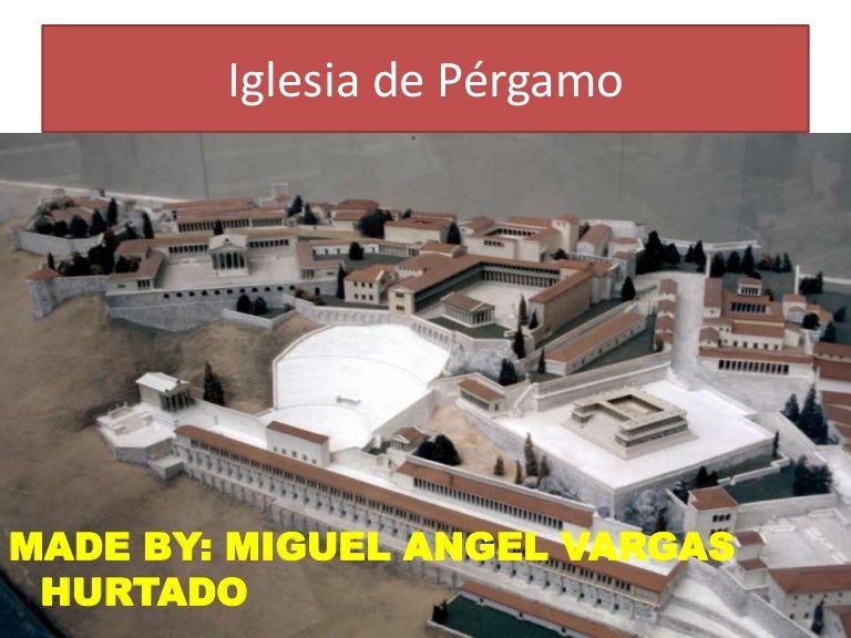 Estudio Sobre La Iglesia De Pergamo es.slideshare.net