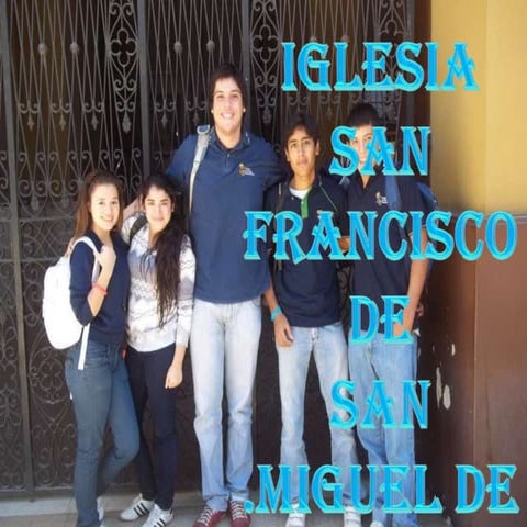 Iglesia san francisco grupo 3