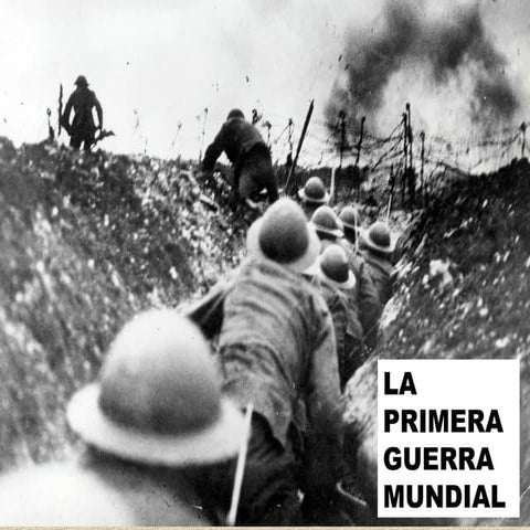 LA PRIMERA GUERRA MUNDIAL
