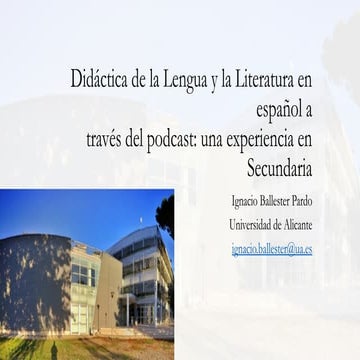 Didáctica de la Lengua y la Literatura en español a través del podcast: una experiencia en Secundaria.