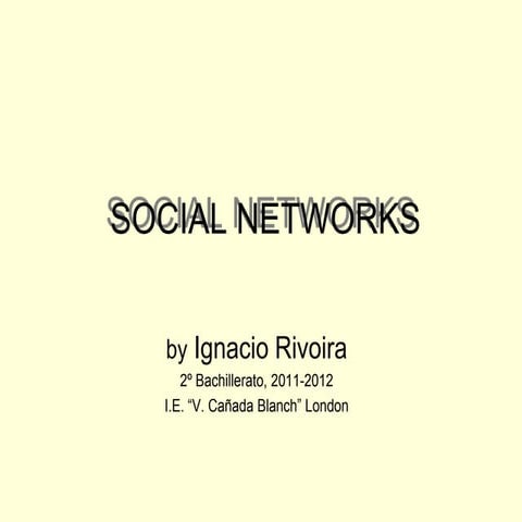 Ignacio's Social Networks