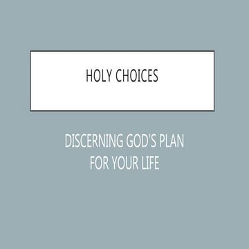 Holy Choices - Introduction to Ignatian Decision-Makinig