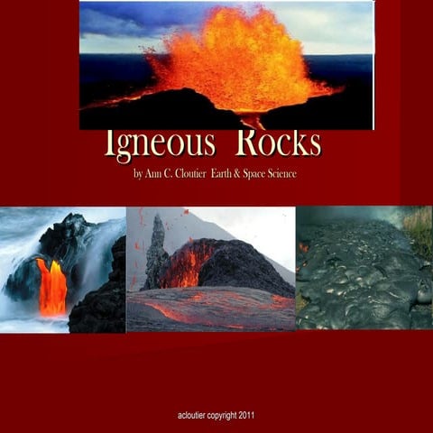 Igneous  rocks 2011acloutier copyright