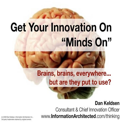 Get Your Innovation On - “Minds On”