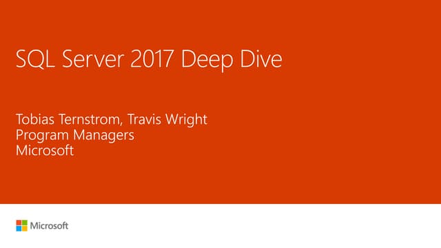 SQL Server 2017 Deep Dive - @Ignite 2017