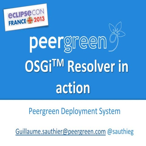 EclipseCon FR : Ignite talks, OSGi Resolver in action