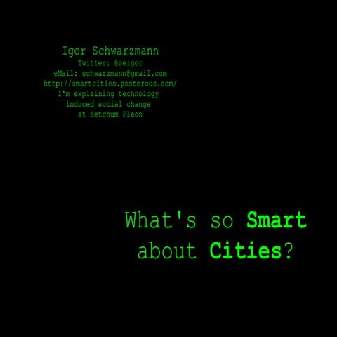 What's so Smart about Cities?