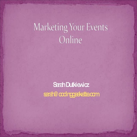Ignite Cleveland - "Marketing Your Events Online"