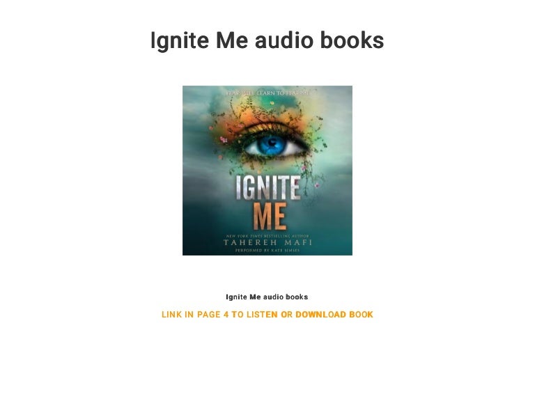 ignite me