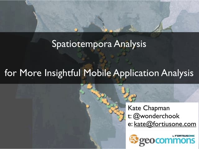 Spatiotempora Analysis for More Insightful Mobile Application Analysis