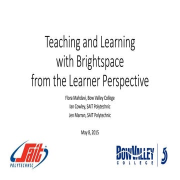 Teaching and Learning with Brightspace from the Learner Perspective