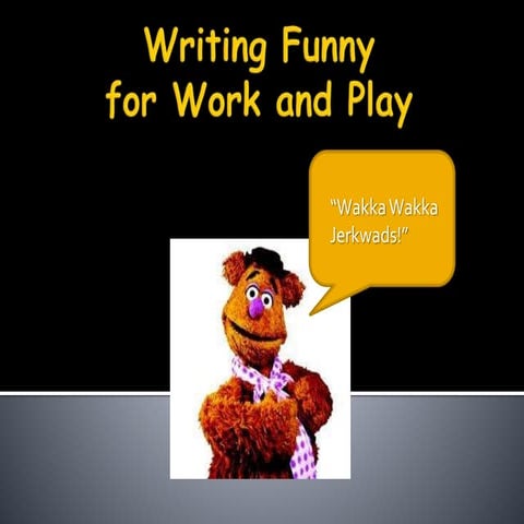 How to Write Funny For Work and Play