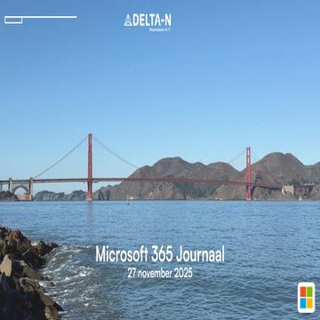 Microsoft 365 Journaal - Ignite editie 28 nov 2025