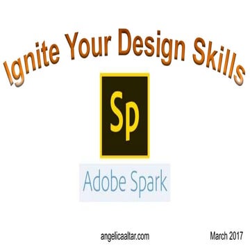 Ignite your design skills using adobe spark