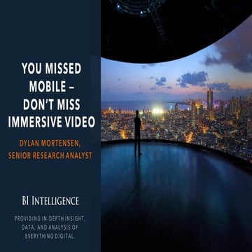 IGNITION 2016: You Missed Mobile — Don't Miss Immersive Video 