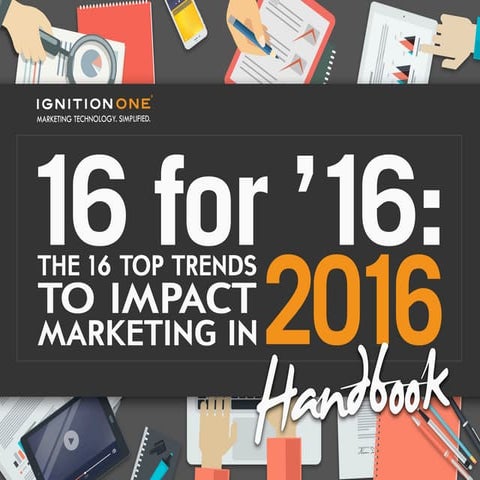 16 for 16 trends handbook - Ignition one - 2016
