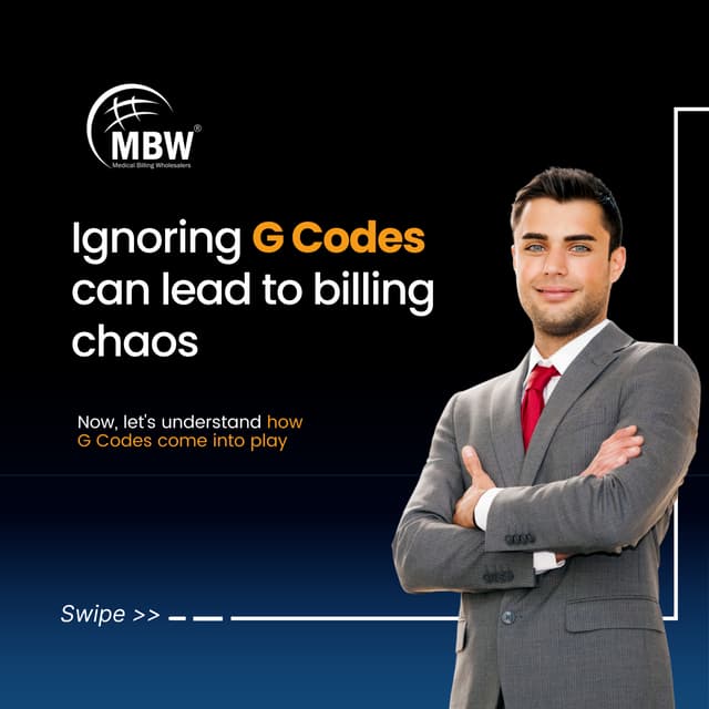 Ignoring G-codes Can Lead to Billing Chaos