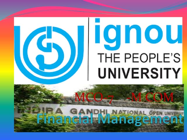 IGNOU   -MCOM -  MCO -7  financial management