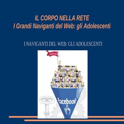 Il Disagio Adolescenziale ai giorni nostri - I Grandi Naviganti del Web