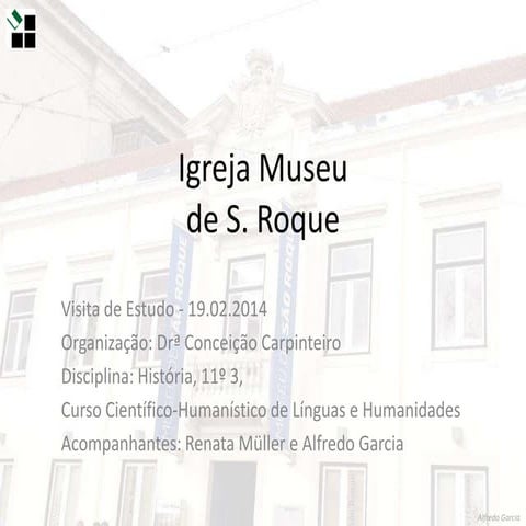 Igreja Museu S. Roque