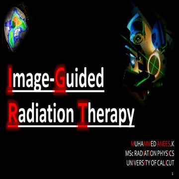 Image guided radiation therapy (IGRT)
