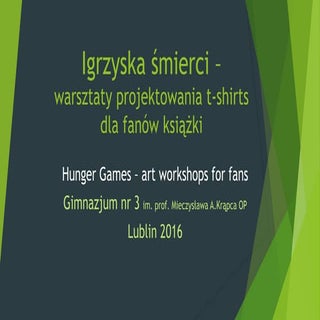 Igrzyska śmierci – warsztaty projek...