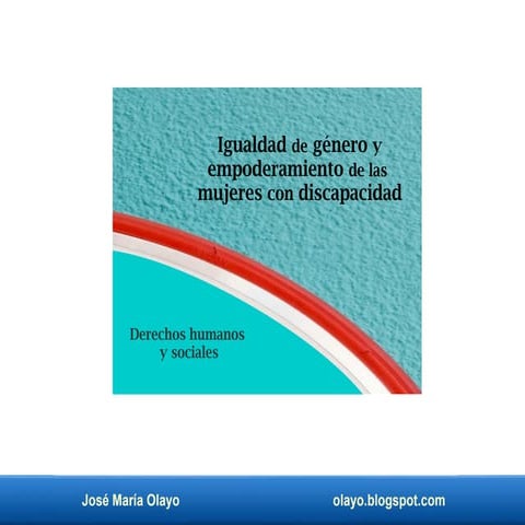 Igualdad de género y empoderamiento de las mujeres con discapacidad..pdf