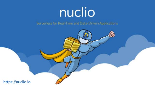 Running High-Speed Serverless with nuclio