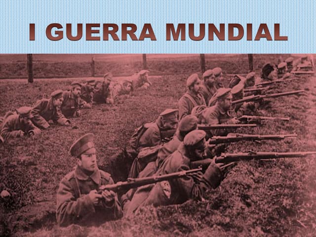 I GUERRA MUNDIAL (versão 2017)